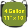 4 Gallon – 11" × 10"